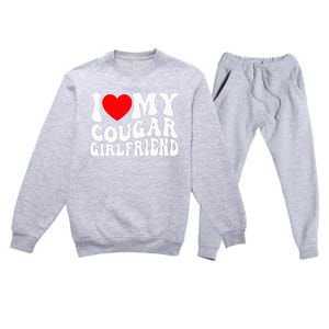 I Love My Cougar Girlfriend I Heart My Cougar Girlfriend Gf Premium Crewneck Sweatsuit Set