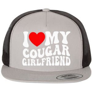 I Love My Cougar Girlfriend I Heart My Cougar Girlfriend Gf Flat Bill Trucker Hat