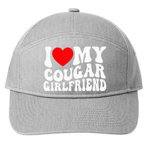 I Love My Cougar Girlfriend I Heart My Cougar Girlfriend Gf 7-Panel Snapback Hat