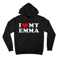 I Love My Emma I Heart My Emma Hoodie