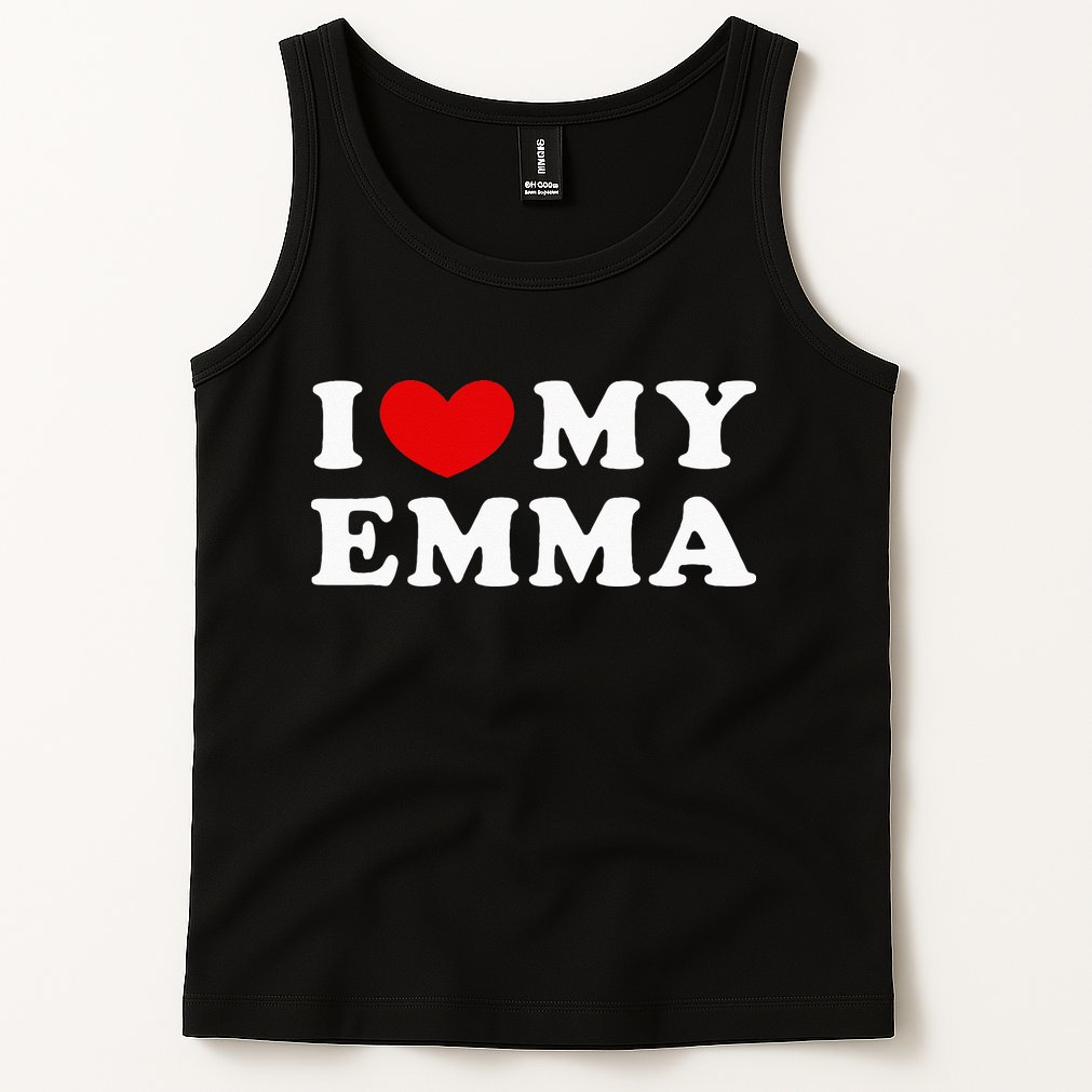 I Love My Emma I Heart My Emma Tank Top