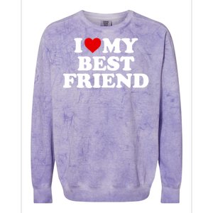 I Love My Best Friend Gift Red Heart Meaningful Gift Colorblast Crewneck Sweatshirt