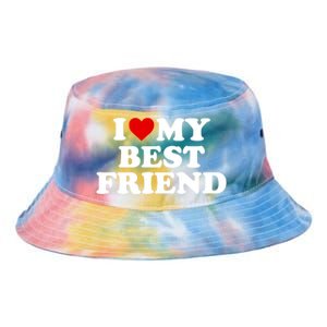 I Love My Best Friend Gift Red Heart Meaningful Gift Tie Dye Newport Bucket Hat