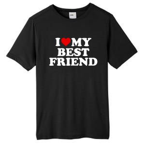 I Love My Best Friend Gift Red Heart Meaningful Gift Tall Fusion ChromaSoft Performance T-Shirt