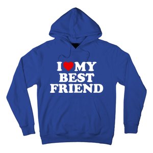 I Love My Best Friend Gift Red Heart Meaningful Gift Hoodie