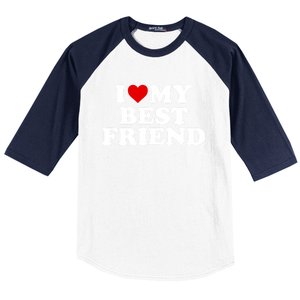 I Love My Best Friend Gift Red Heart Meaningful Gift Baseball Sleeve Shirt