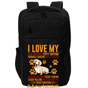 I Love My Stalker Cream Dachshund Funny Dog Owner Cute Gift Impact Tech Backpack