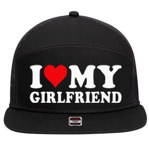 I Love My Girlfriend I Heart My Girlfriend I Love My GF 7 Panel Mesh Trucker Snapback Hat