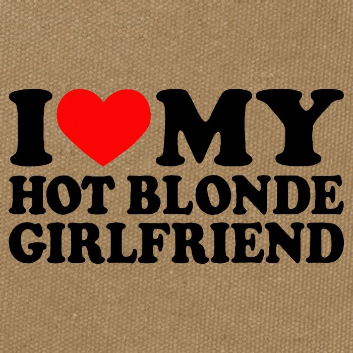 I Love My Hot Blonde Girlfriend I Heart My Blonde Hot Gf Cotton Canvas Backpack