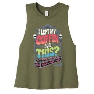 I Left My Coffin For This Happy Halloween Funny Coffin Women's Racerback Cropped Tank