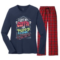 I Left My Coffin For This Happy Halloween Funny Coffin Women's Long Sleeve Flannel Pajama Set 