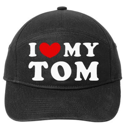 I Love My Tom I Heart My Tom 7-Panel Snapback Hat