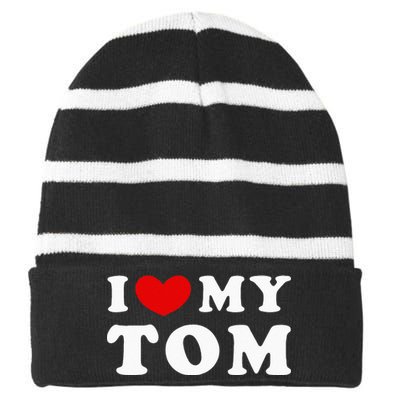 I Love My Tom I Heart My Tom Striped Beanie with Solid Band