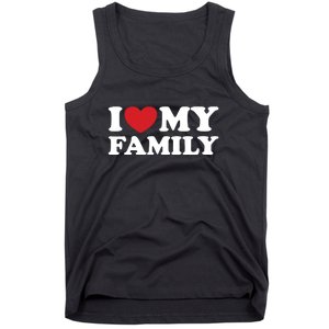 I Love My Family Tank Top