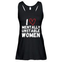 I Love Mentally Unstable Women Vintage Funny Ladies Essential Flowy Tank