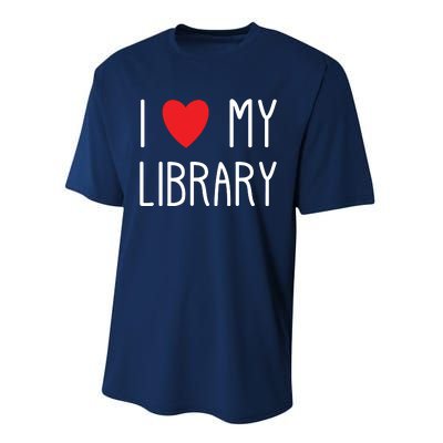 I Love My Library For Book Lovers Readers Librarian Performance Sprint T-Shirt