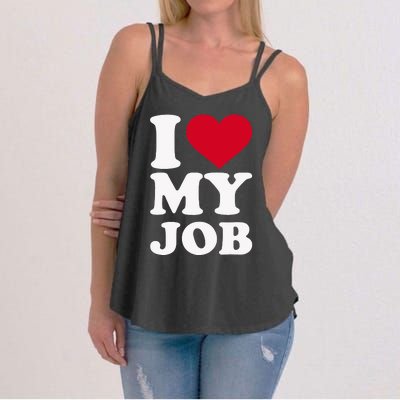 I love my job Women's Strappy Tank