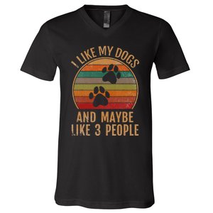 I Like My Dogs And Maybe 3 People Retro Funny Pet Dogs Lover V-Neck T-Shirt