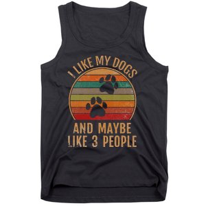 I Like My Dogs And Maybe 3 People Retro Funny Pet Dogs Lover Tank Top