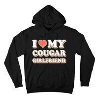 I Loved My Cougar Girlfriend Vintage I Heart My Cougar GF Hoodie