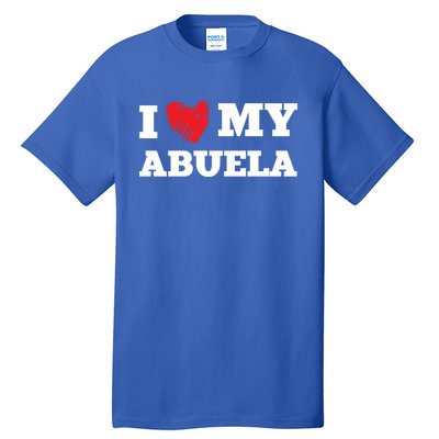 I Love My Abuela Favorite Family Member Valentines Gift Tall T-Shirt