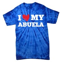 I Love My Abuela Favorite Family Member Valentines Gift Tie-Dye T-Shirt