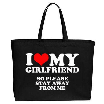 I Love My Girlfriend So Please Stay Away From Me Cotton Canvas Jumbo Tote