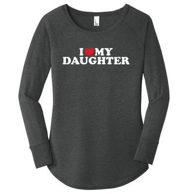 I Love My Daughter Women's Perfect Tri Tunic Long Sleeve Shirt