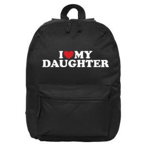 I Love My Daughter 16 in Basic Backpack