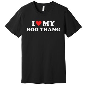 I Love My Boo Thang I Heart Boo Thang Premium T-Shirt