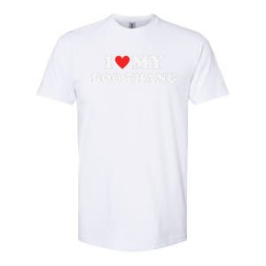 I Love My Boo Thang I Heart Boo Thang Softstyle CVC T-Shirt