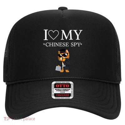 I Love My Chinese Spy High Crown Mesh Back Trucker Hat
