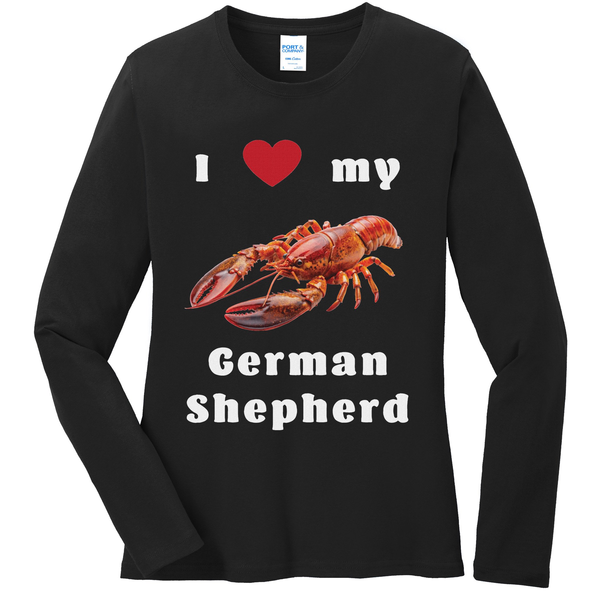 I Love My German Shepherd Swea Ladies Long Sleeve Shirt