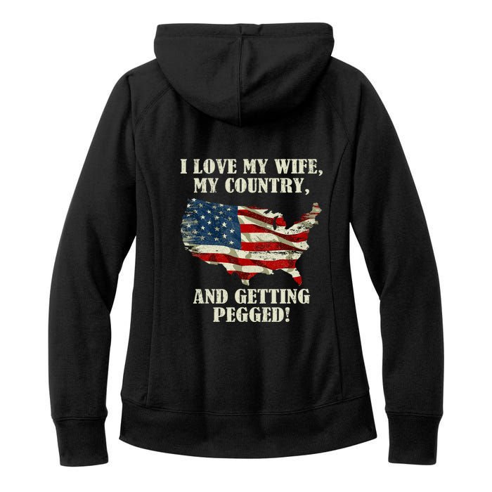 I LOVE MY WIFE MY COUNTRY AND GETTING PEGGED! Women's Fleece Hoodie