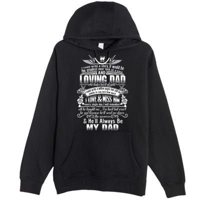 I Love Miss My Dad In Loving Memory Of Dad Remembrance Gift Premium Pullover Hoodie