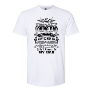 I Love Miss My Dad In Loving Memory Of Dad Remembrance Gift Softstyle CVC T-Shirt