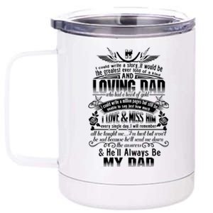 I Love Miss My Dad In Loving Memory Of Dad Remembrance Gift 12 oz Stainless Steel Tumbler Cup