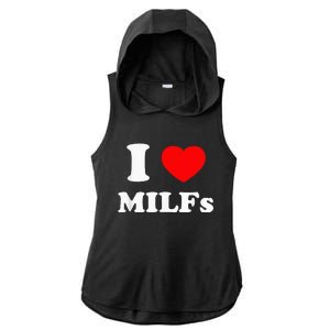 I Love Milfs Ladies PosiCharge Tri-Blend Wicking Draft Hoodie Tank