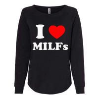 I Love Milfs Womens California Wash Sweatshirt