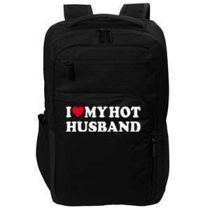 I Love My Hot Husband Impact Tech Backpack