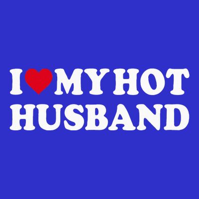 I Love My Hot Husband T-Shirt