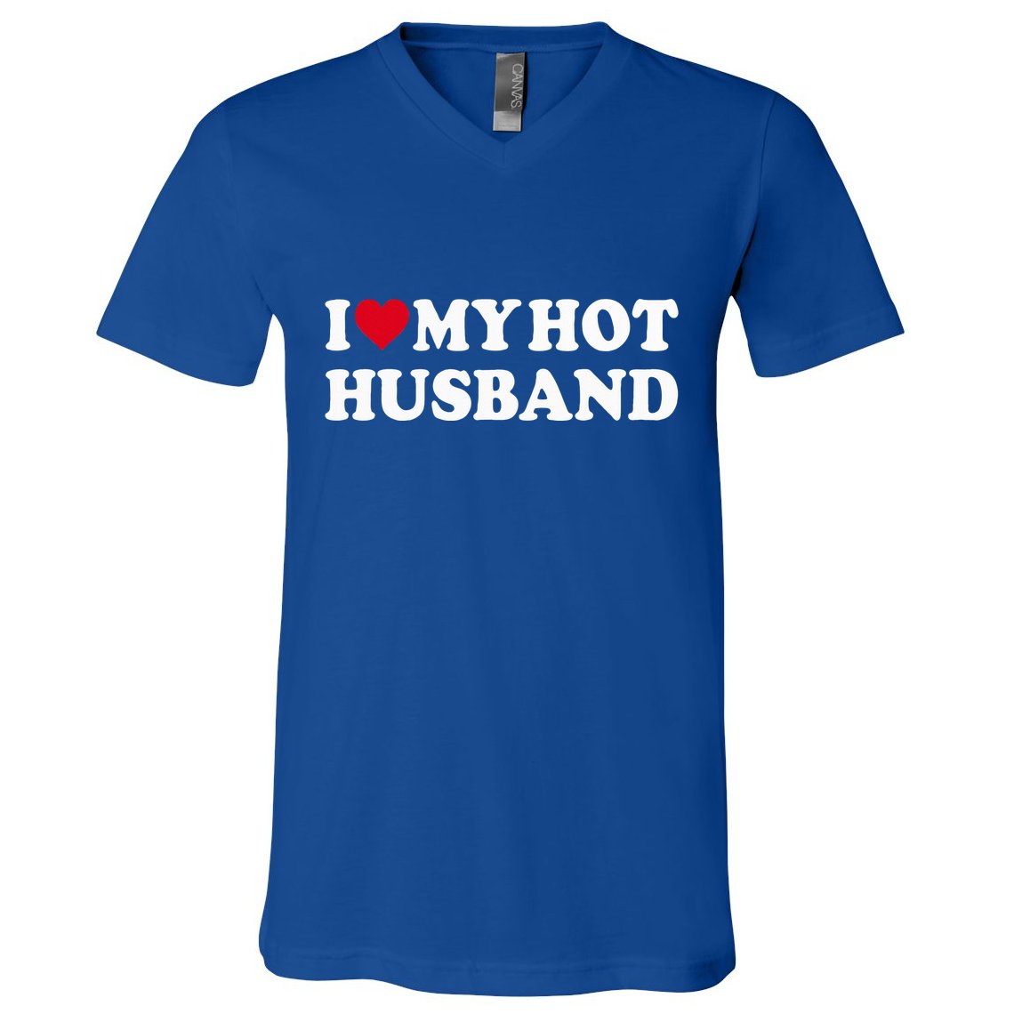 I Love My Hot Husband V-Neck T-Shirt