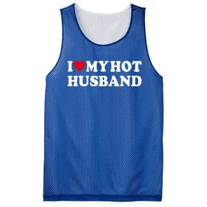 I Love My Hot Husband Mesh Reversible Basketball Jersey Tank