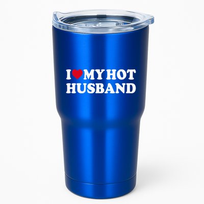 I Love My Hot Husband Tumbler