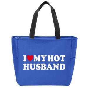 I Love My Hot Husband Zip Tote Bag