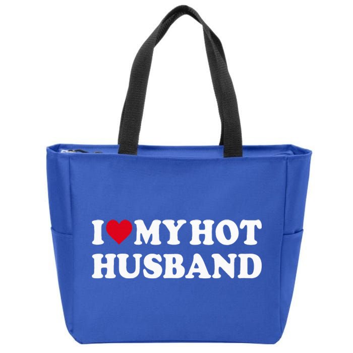 I Love My Hot Husband Zip Tote Bag