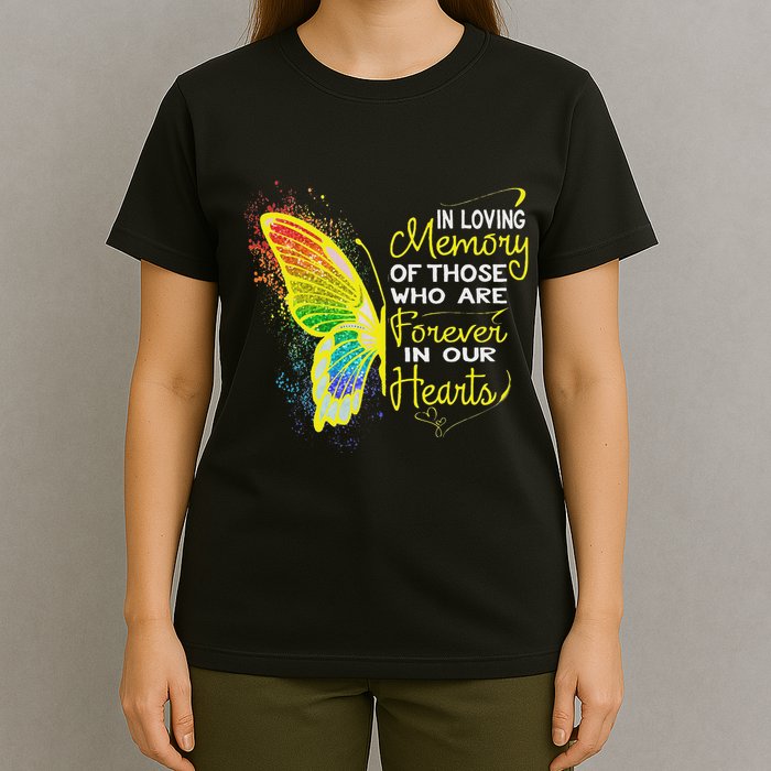 In Loving Memory Of Those Who Are Forever In Our Hearts T-Shirt