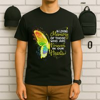 In Loving Memory Of Those Who Are Forever In Our Hearts T-Shirt