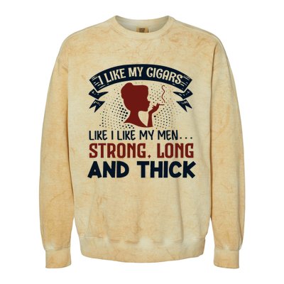 I Like My Cigar Like I Like My Funny Colorblast Crewneck Sweatshirt