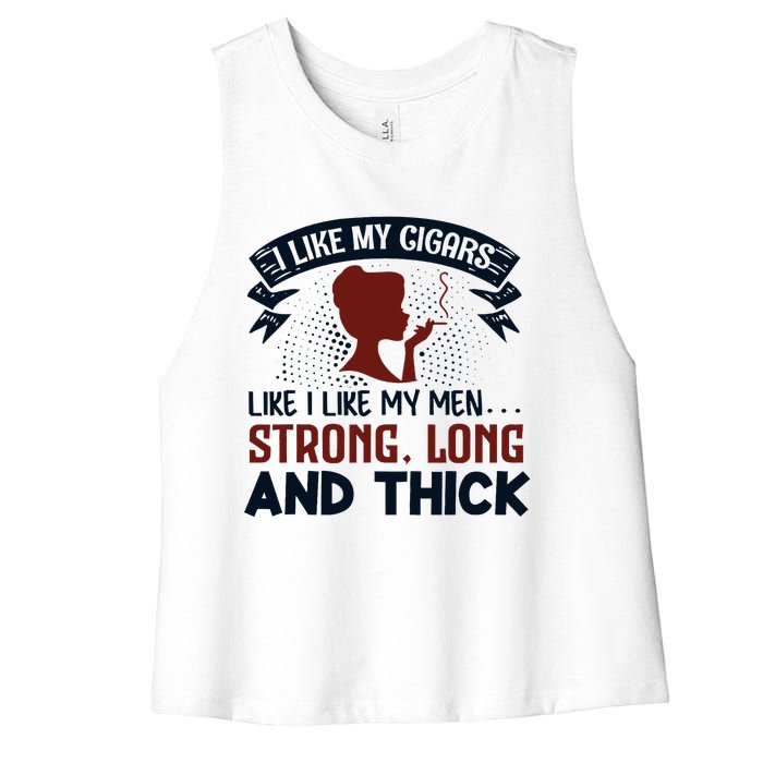 I Like My Cigar Like I Like My Funny Women's Racerback Cropped Tank